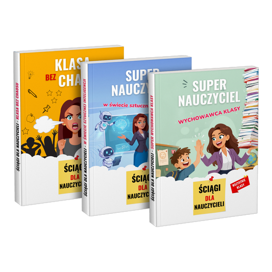 Pakiet: „Klasa bez chaosu” + „Super nauczyciel w świecie sztucznej inteligencji” + „Super nauczyciel wychowawca klasy”