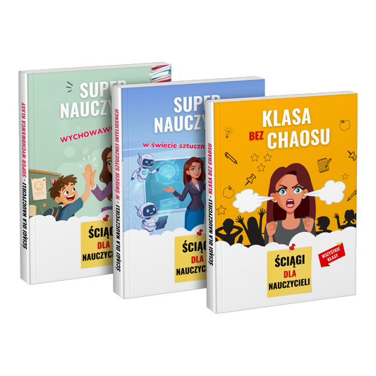 Pakiet: „Super nauczyciel wychowawca klasy” + „Super nauczyciel w świecie sztucznej inteligencji” + „Klasa bez chaosu”