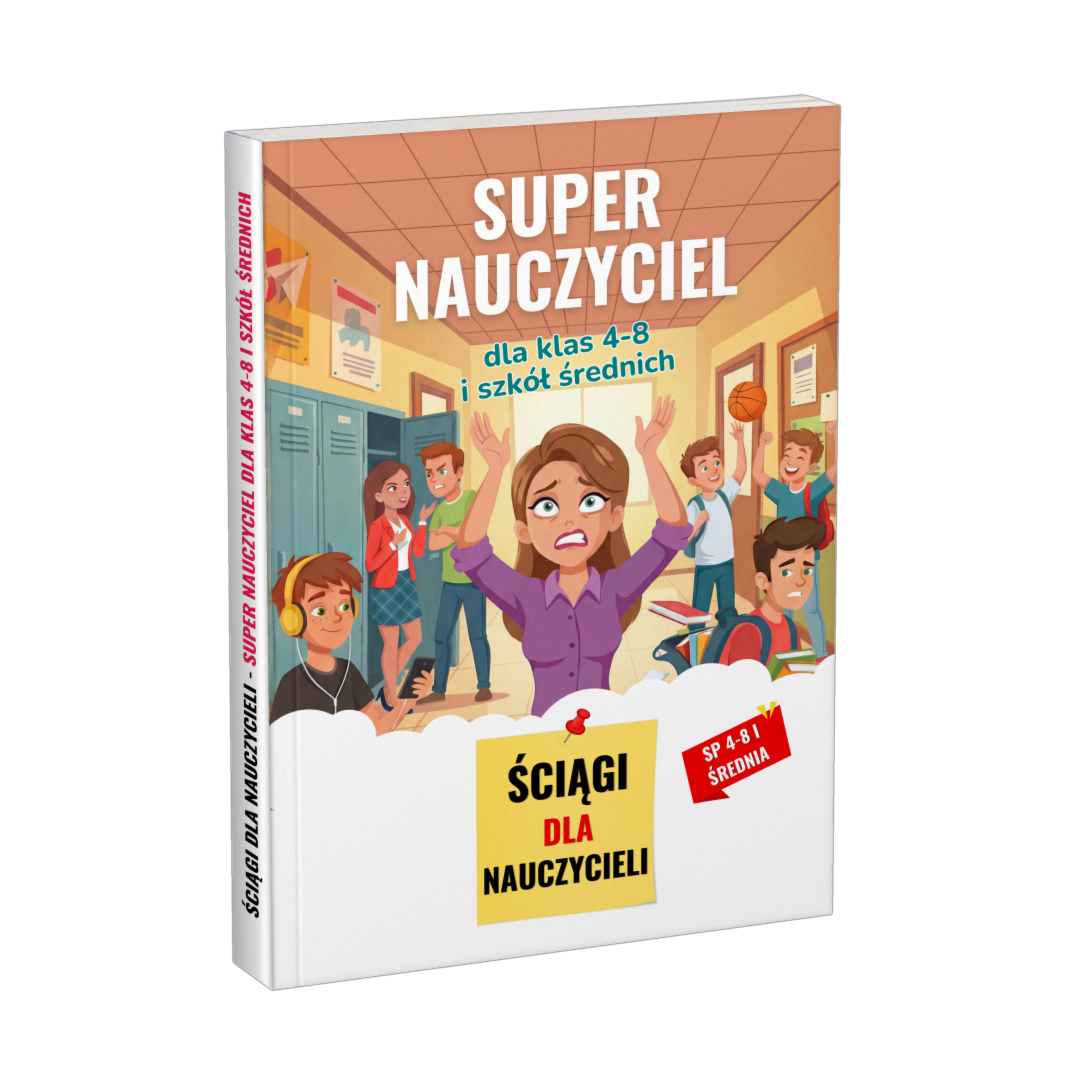 Poradnik: Super nauczyciel dla klas 4–8 i szkół średnich